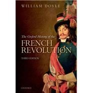 Book cover for The Oxford History of the French Revolution