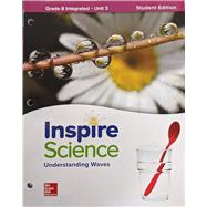 Book cover for Inspire Science: Integrated G8 Write-In Student Edition Unit 3
