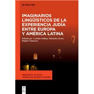 Book cover for Imaginarios lingüísticos de la experiencia judía entre Europa y América Latina