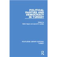 Book cover for Political Parties and Democracy in Turkey