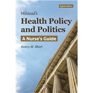 Book cover for Milstead's Health Policy and Politics: A Nurse's Guide