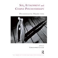 Book cover for Sex, Attachment and Couple Psychotherapy