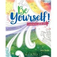 Book cover for Be Yourself! A Journal for Catholic Girls