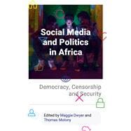 Book cover for Social Media and Politics in Africa
