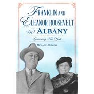 Book cover for Franklin and Eleanor Roosevelt in Albany