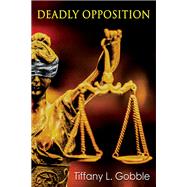 Book cover for Deadly Opposition