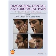 Book cover for Diagnosing Dental and Orofacial Pain A Clinical Manual