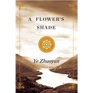 Book cover for A Flower's Shade