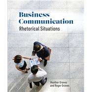 Book cover for Business Communication: Rhetorical Situations
