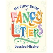 Book cover for My First Book of Fancy Letters
