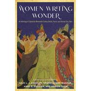 Book cover for Women Writing Wonder: An Anthology of Subversive Nineteenth-Century British, French, and German Fairy Tales (Fairy Tale Studies)