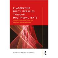 Book cover for Elaborating Multiliteracies with Multimodal Texts: Changing classroom practices
