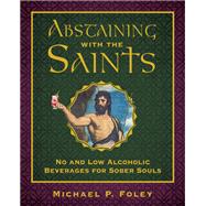 Book cover for Abstaining with the Saints