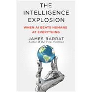 Book cover for The Intelligence Explosion