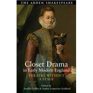 Book cover for Closet Drama in Early Modern England