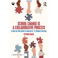 Book cover for School Change is a Collaborative Process