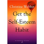 Book cover for Get the Self-Esteem Habit