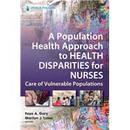 Book cover for A Population Health Approach to Health Disparities for Nurses
