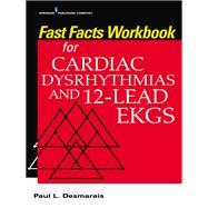 Book cover for Fast Facts Workbook for Cardiac Dysrhythmias and 12-lead Ekgs