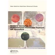 Book cover for Nutrients Valorisation via Duckweed-based Wastewater Treatment and Aquaculture
