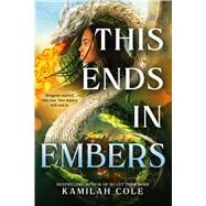 Book cover for This Ends in Embers