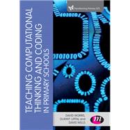 Book cover for Teaching Computational Thinking and Coding in Primary Schools