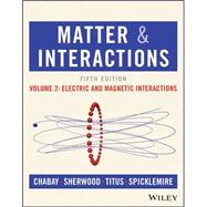 Book cover for Loose-leaf for Matter and Interactions, Volume 2: Electric and Magnetic Interactions