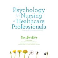 Book cover for Psychology for Nursing & Healthcare Professionals