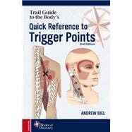 Book cover for Trail Guide to the Body's Quick Reference to Trigger Points