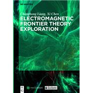 Book cover for Electromagnetic Frontier Theory Exploration