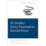 Book cover for 50 Studies Every Psychiatrist Should Know