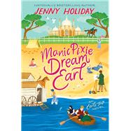 Book cover for Manic Pixie Dream Earl