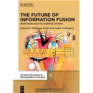 Book cover for The Future of Information Fusion