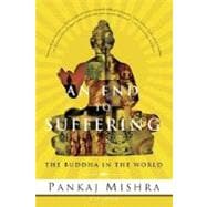 Book cover for An End to Suffering The Buddha in the World