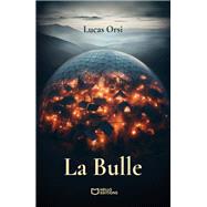 Book cover for La Bulle
