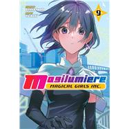 Book cover for Magilumiere Magical Girls Inc., Vol. 9