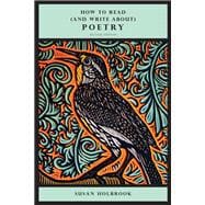 Book cover for How to Read (and Write About) Poetry – Second Edition