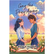 Book cover for Gay the Pray Away
