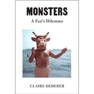 Book cover for Monsters A Fan's Dilemma