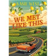 Book cover for We Met Like This - Romance : Un swipe à droite peut-il se transformer en coup de coeur ?