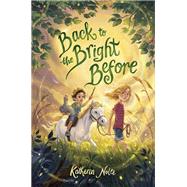 Book cover for Back to the Bright Before