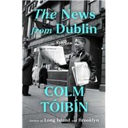 Book cover for The News from Dublin Stories