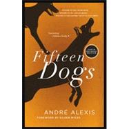 Book cover for Fifteen Dogs: Tenth Anniversary Edition