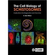 Book cover for The Cell Biology of Schistosomes
