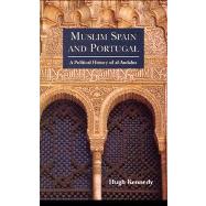 Book cover for Muslim Spain and Portugal: A Political History of al-Andalus
