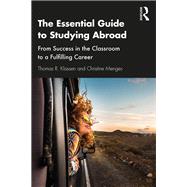 Book cover for The Essential Guide to Studying Abroad