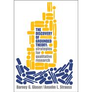 Book cover for Discovery of Grounded Theory: Strategies for Qualitative Research