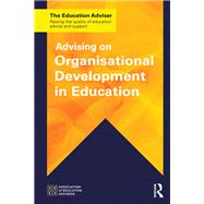 Book cover for Advising on Organisational Development in Education