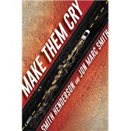 Book cover for Make Them Cry