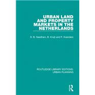 Book cover for Urban Land and Property Markets in the Netherlands